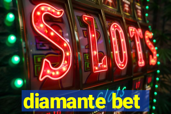 diamante bet